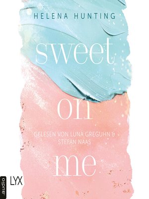 cover image of Sweet On Me--Second Chances-Reihe, Teil 3